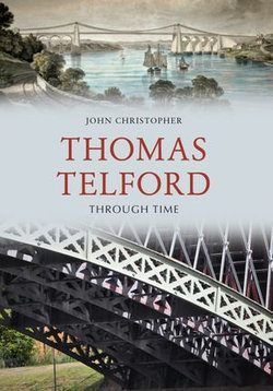 Thomas Telford Through Time