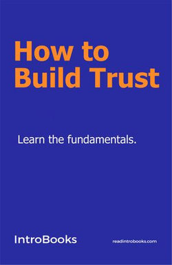 How to Build Trust