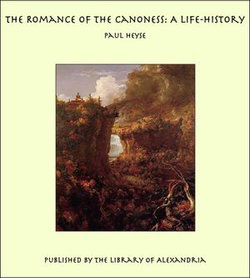 The Romance of the Canoness: A Life-History