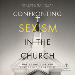 Confronting Sexism in the Church LIB/e