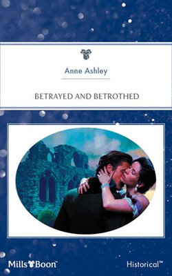 Betrayed And Betrothed