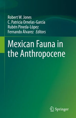 Mexican Fauna in the Anthropocene