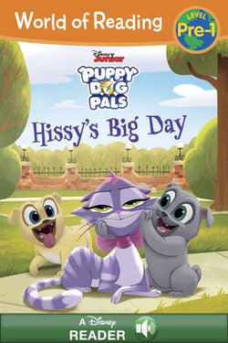 World of Reading: Puppy Dog Pals: Hissy's Big Day