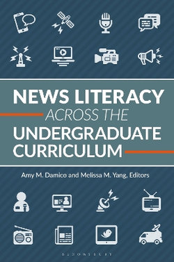 News Literacy Across the Undergraduate Curriculum