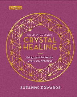 The Essential Book of Crystal Healing