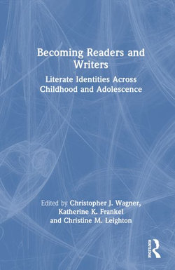 Becoming Readers and Writers