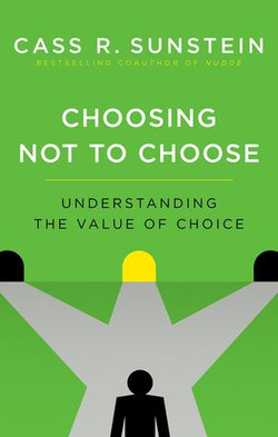 Choosing Not to Choose