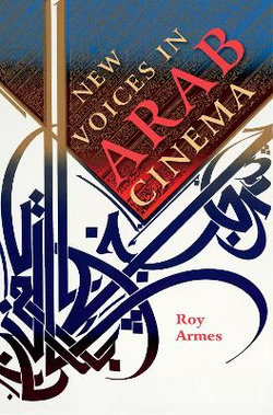 New Voices in Arab Cinema