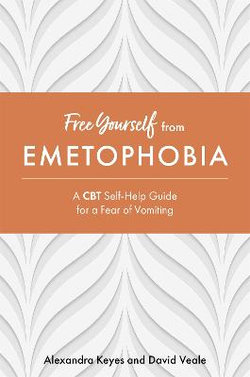 Free Yourself from Emetophobia