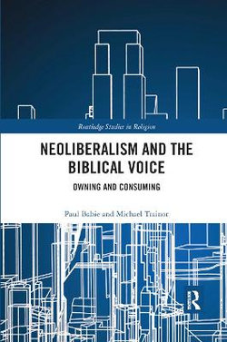 Neoliberalism and the Biblical Voice