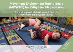 Movement Environment Rating Scale (MOVERS) for 2-6-Year-olds Provision