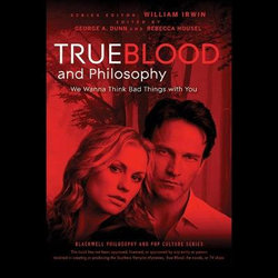 True Blood and Philosophy LIB/e