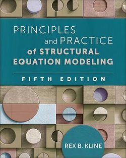 Principles and Practice of Structural Equation Modeling