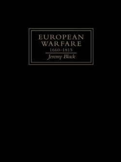 European Warfare, 1660-1815