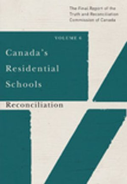 Canada's Residential Schools: Reconciliation