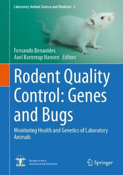 Rodent Quality Control: Genes and Bugs