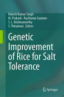 Genetic Improvement of Rice for Salt Tolerance