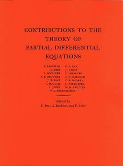 Contributions to the Theory of Partial Differential Equations. (AM-33), Volume 33