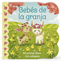 Bebés de la Granja / Babies on the Farm (Spanish Edition)