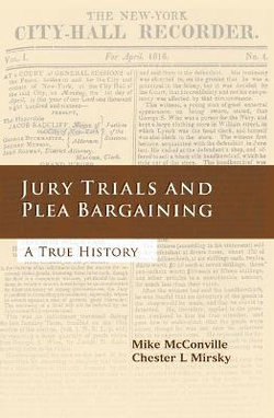 Jury Trials and Plea Bargaining