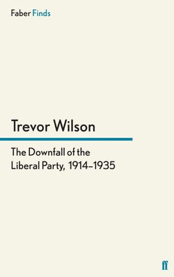 The Downfall of the Liberal Party, 1914-1935