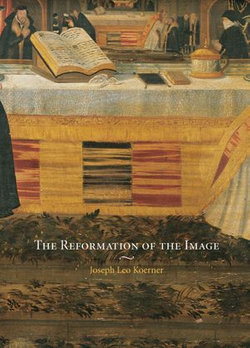 The Reformation of the Image