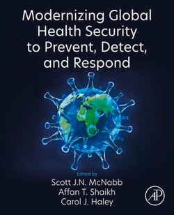 Modernizing Global Health Security to Prevent, Detect, and Respond