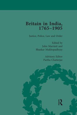 Britain in India, 1765-1905, Volume I