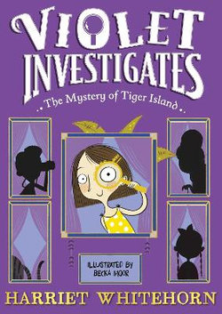 Violet and the Mystery of Tiger Island