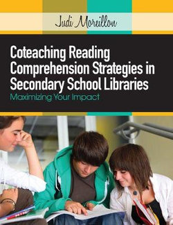 Coteaching Reading Comprehension Strategies in Secondary School Libraries