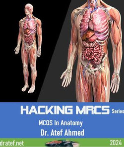 Hacking MRCS Exam MCQs in Anatomy