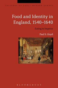 Food and Identity in England, 1540-1640