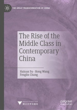 The Rise of the Middle Class in Contemporary China
