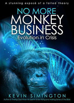 No More Monkey Business: Evolution in Crisis