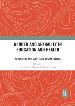 Gender and Sexuality in Education and Health