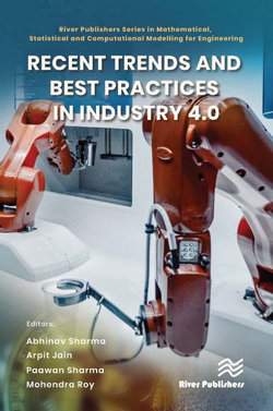 Recent Trends and Best Practices in Industry 4. 0