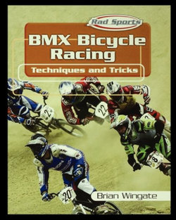 BMX Bicycle Racing Techniques and Tricks