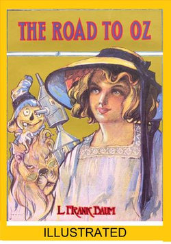 The Road to Oz ILLUSTRATED