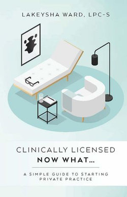 Clinically licensed now what...