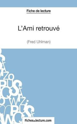 L'Ami retrouve de Fred Uhlman (Fiche de lecture)