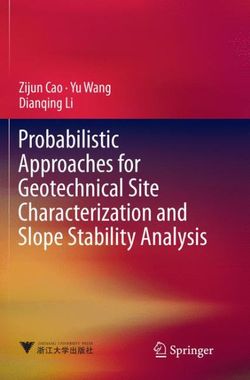 Probabilistic Approaches for Geotechnical Site Characterization and Slope Stability Analysis