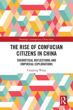 The Rise of Confucian Citizens in China