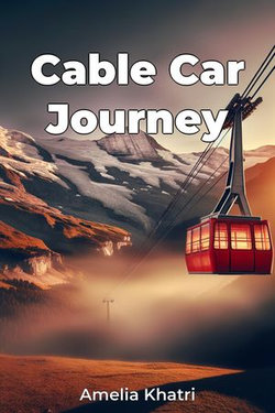 Cable Car Journey