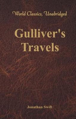 Gulliver's Travels (World Classics, Unabridged)