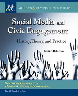 Social Media and Civic Engagement