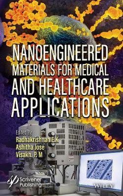 Nanoengineered Materials for Medical and Healthcare Applications