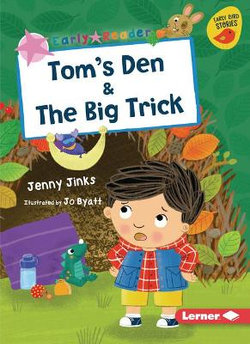 Tom's Den and the Big Trick