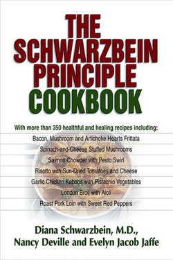 The Schwarzbein Principle Cookbook