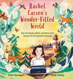 Rachel Carson's Wonder-Filled World