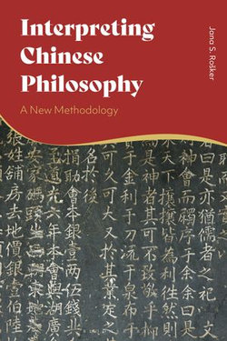 Interpreting Chinese Philosophy